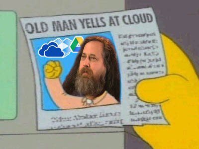 Richard Stallman yelling at clouds